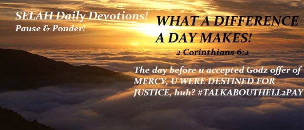 WHAT A DIFFERENCE A DAY MAKES