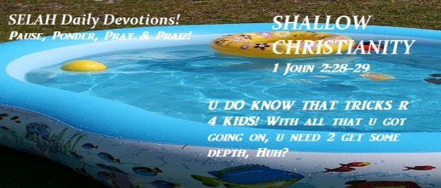 SHALLOW CHRISTIANITY