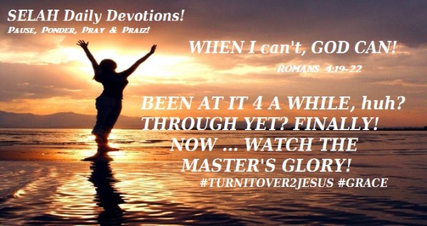 WHEN I CAN'T, GOD CAN 2