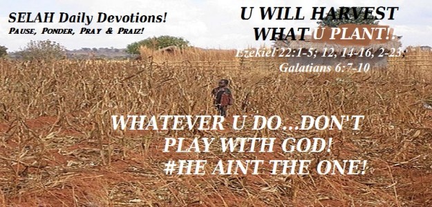 U HARVEST WHAT U PLANT 2. 2018