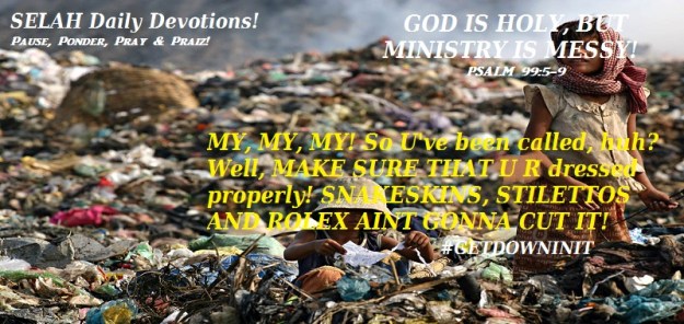 GOD IS HOLY BUT MINISTRY IS MESSY