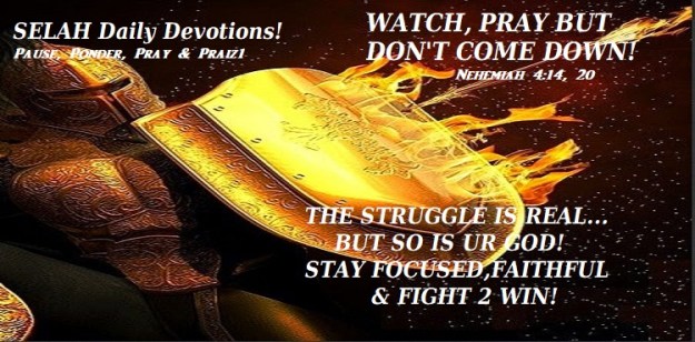 WATCH &amp; PRAY BUT DON'T COME DOWN