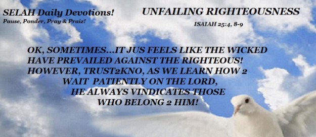 UNFAILING RIGHTEOUSNESS
